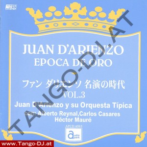Juan D’Arienzo – Epoca De Oro – Vol. 3 – Audio Park APCD-6503