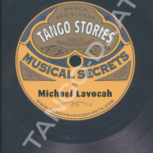 Tango Stories: Musical Secrets, Michael Lavocah