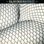 Bajofondo-Mardulce-cover1
